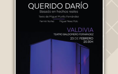 Valdivia Cultural – FEB./2024: «QUERIDO DARÍO» (TEATRO)